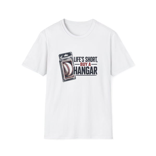 Life's Short Buy a Hangar - Sports Card T Shirt