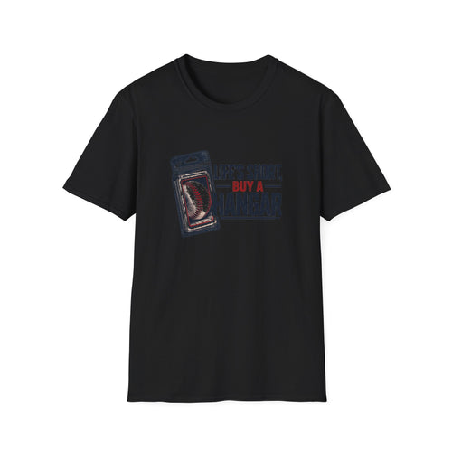 Life's Short Buy a Hangar - Sports Card T Shirt